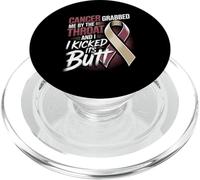 Cancer Grabbed Me By The Throat And I Kicked Its Butt PopSockets PopGrip for MagSafe
