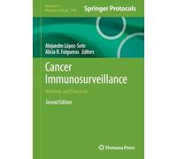 Cancer Immunosurveillance: Methods and Protocols: 2930 (Methods in Molecular Biology, 2930)