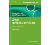 Cancer Immunosurveillance: Methods and Protocols (Methods in Molecular Biology, 2930)