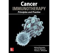 Cancer Immunotherapy in Clinical Practice: Principles and Practice: Principles and Practice (HEMATOLOGY/ONCOLOGY)