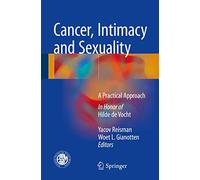 Cancer, Intimacy and Sexuality: A Practical Approach