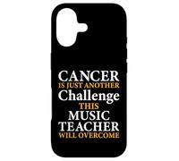 Cancer Is Just Another Challenge - Music Teacher Musicians Case for iPhone 17