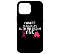 Cancer Is Messing With The Wrong One Breast Cancer Awareness Case for iPhone 16 Pro Max