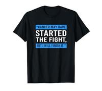 Cancer May Have Started The Fight Colon Cancer Awareness T-Shirt