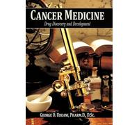 Cancer Medicine: Drug Discovery and Development