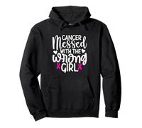 Cancer Messed With The Wrong Girl Breast Cancer Awareness Pullover Hoodie