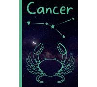 Cancer: Notebook : Astrology Zodiac Star Sign Lovers Lined Journal | 6"x 9"