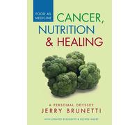 Cancer, Nutrition & Healing [DVD]