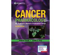 Cancer Pharmacology: An Illustrated Manual of Anticancer Drugs