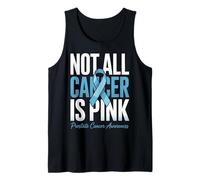 Cancer Prostate Not All Cancer is Pink Awareness Tank Top