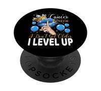 Cancer Queen I Don't Get Older I Level Up Birthday Queen PopSockets Adhesive PopGrip