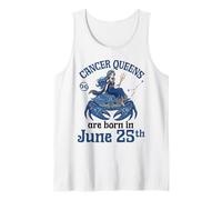 Cancer Queens are Born On June 25th Happy Birthday to Me You Tank Top