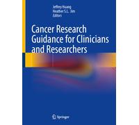 Cancer Research Guidance for Clinicians and Researchers