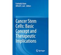 Cancer Stem Cells: Basic Concept and Therapeutic Implications