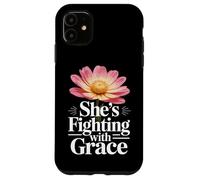 Cancer Survivor Woman Fighting with Grace Inspirational Gift Case for iPhone 11