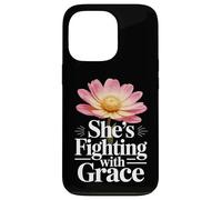 Cancer Survivor Woman Fighting with Grace Inspirational Gift Case for iPhone 13 Pro