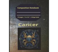 Cancer Themed Composition Notebook: Zodiac Journal: Perfect for Astrology Enthusiast | Great Gift