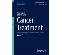 Cancer Treatment: Immunotherapy of Different Types of Tumors: 7 (Handbook of Cancer and Immunology, 7)