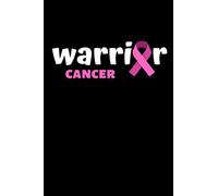 Cancer Warrior Log Book for Chemotherapy: Track and Organize Chemo Radiation Appointments And Treatments