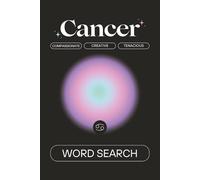 Cancer Word Search: Word Search about Cancer Astrology and Zodiac Signs | 6 x 9 inches | 111 pages | 50+ Puzzles | Gifts For Cancer