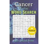 Cancer Zodiac Word Search: 50 Word Search Puzzles for Cancer the Intuitive and Deeply Feeling Crab, Astrology, Zodiac,| 6x9 inches,106 pages |50 ... and Free times (Astrology Zodiac Word Search)