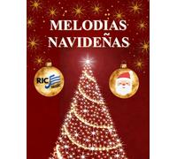 Cancionero Navideño: Melodías navideñas para instrumentos