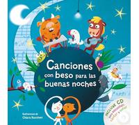 Canciones con beso para las buenas noches / Songs with Goodnight Kisses with CD
