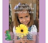 Canciones de Nuestra Terra (Songs Of Our Earth) by Schiller Educational Resources