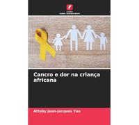 Cancro e dor na criança africana