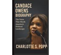 CANDACE OWENS BIOGRAPHY: The Voice That Shook America’s Political Landscape