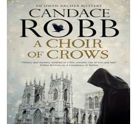 Candace Robb A Choir of Crows Paperback Book Candace Robb Multicolor