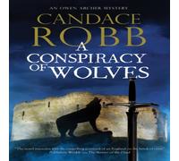 Candace Robb A Conspiracy of Wolves Paperback Book Candace Robb Multicolor