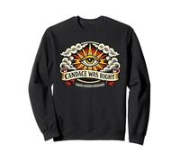 Candace Was Right Tinfoil Vintage Trad Tat Conspiracy Theory Sweatshirt