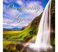 Candi Christman - Christian Guided Meditation: Overflowing Grace, healing for body, mind and soul. An uplifting, wondrous depiction of the glory of God. Soaking music, healing scriptures and nature sounds.