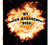 Candi Designs My Anger Management Book: Calming thought exercises & colouring Candi Designs Multicolor