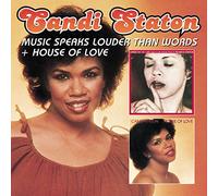 Candi Staton - Music Speaks Louder Than Words & House Of Love