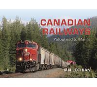 Candian Railways: Yellow Head to Marias