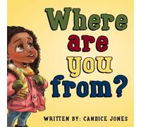 Candice Jones Where are you from? Book Candice Jones Multicolor