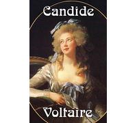 Candide: A Classic Satire of Optimism, Folly, and Enlightenment Thought