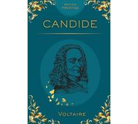Candide - Édition Prestige: De Voltaire - Texte intégral & Mise en page premium