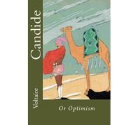 Candide: Or Optimism