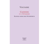 Candide, ou l’Optimisme / Kandid oder der Optimismus: Zweisprachige Ausgabe Französisch-Deutsch / Edition bilingue français-allemand