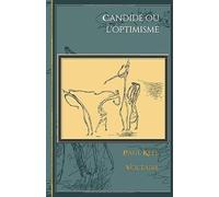 Candide ou l'optimisme: - Edition illustrée par 26 dessins en N&B de Paul Klee
