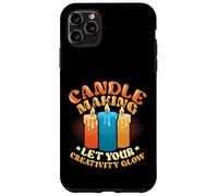 Candle Making Let Your Creativity Glow Candle Making Case for iPhone 11 Pro Max