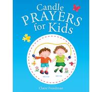 Candle Prayers for Kids (Candle Bible for Kids)