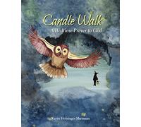 Candle Walk: A Bedtime Prayer to God