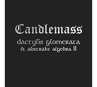 Candlemass - Dactylis Glomerata / Abstrakt Algebra II