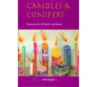 Candles and Conifers: Resources for All Saints' and Advent
