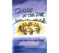 Candles in the Dark : A New Spirit for a Plural World