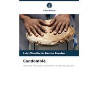 Candomblé: Nationen, Hierarchie, Gottheiten und das Heilige Volk